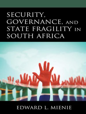 cover image of Security, Governance, and State Fragility in South Africa